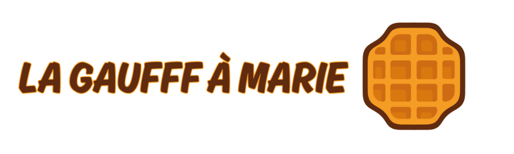 La Gaufff à Marie